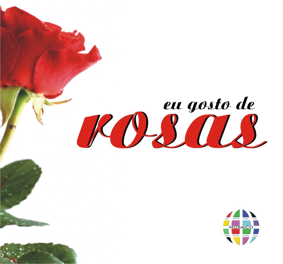Eu Gosto de Rosas